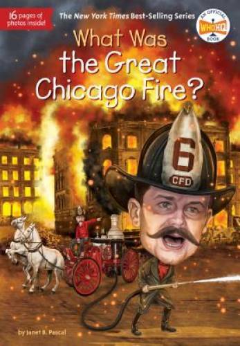 What Was the Great Chicago Fire? – Paperback By Pascal, Janet – VERY GOOD