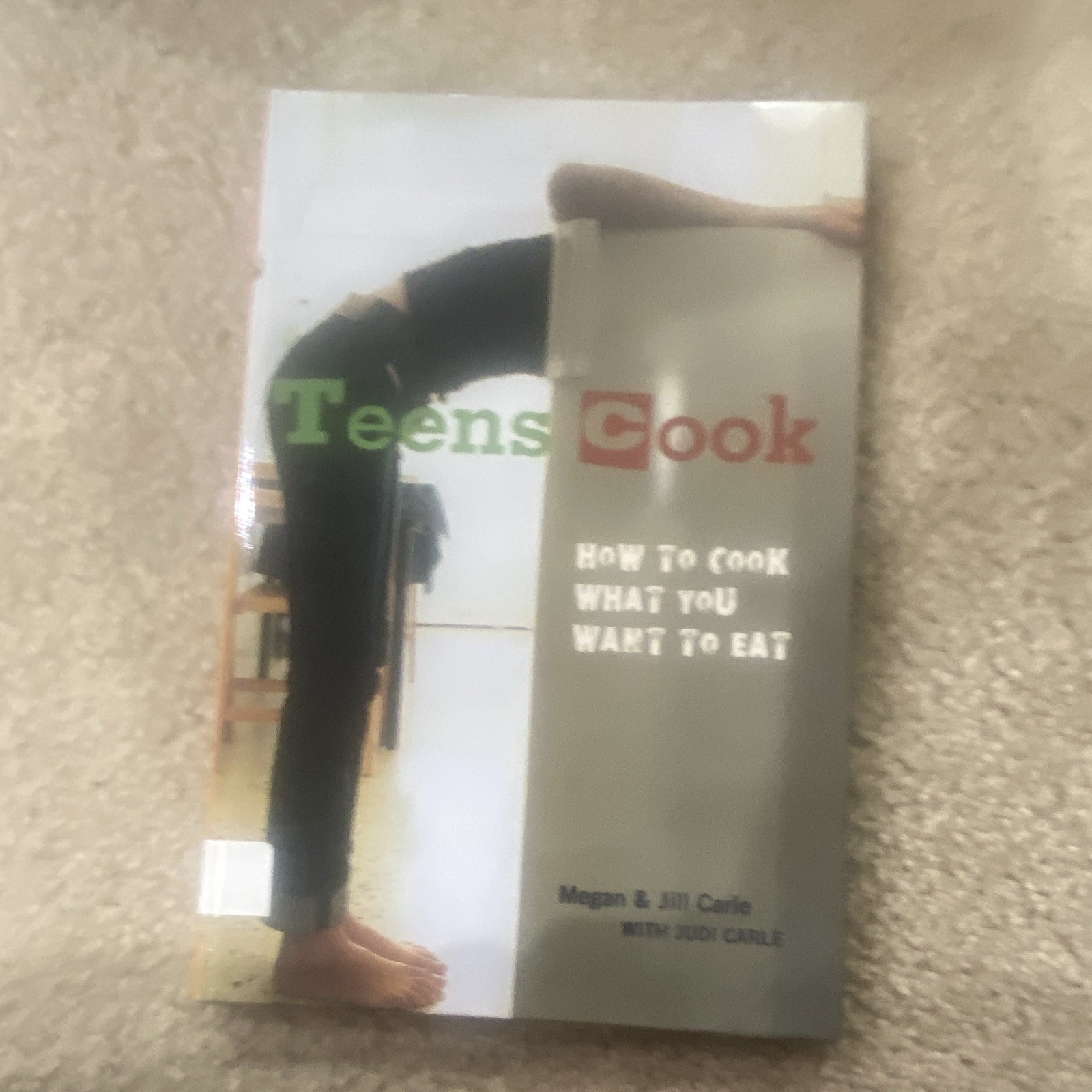 Ten Speed Press Teens Cook: How to Cook What You Want to Eat TPB 2004 YA