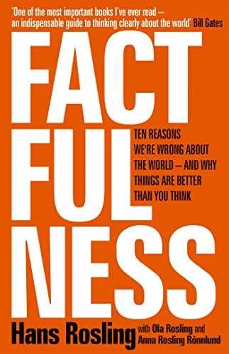 Factfulness: Ten Reasons We’re – Hardcover, by Hans Rosling; Ola – Very Good x