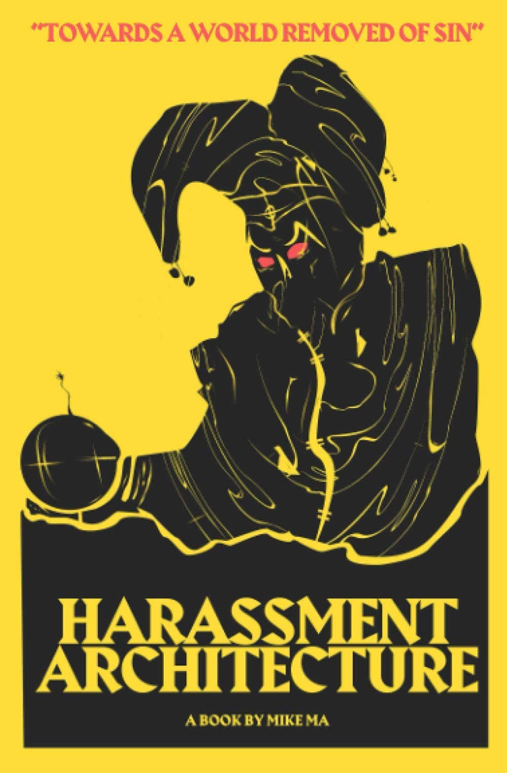 Harassment Architecture by Ma