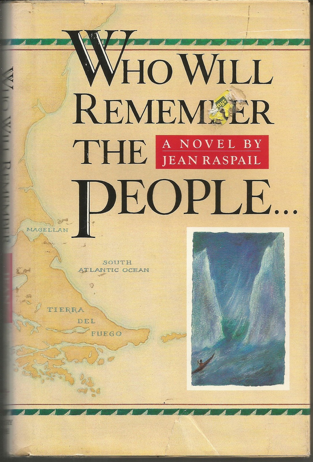 Who Will Remember the People – hardcover Jean Raspail|Jeremy Leggatt