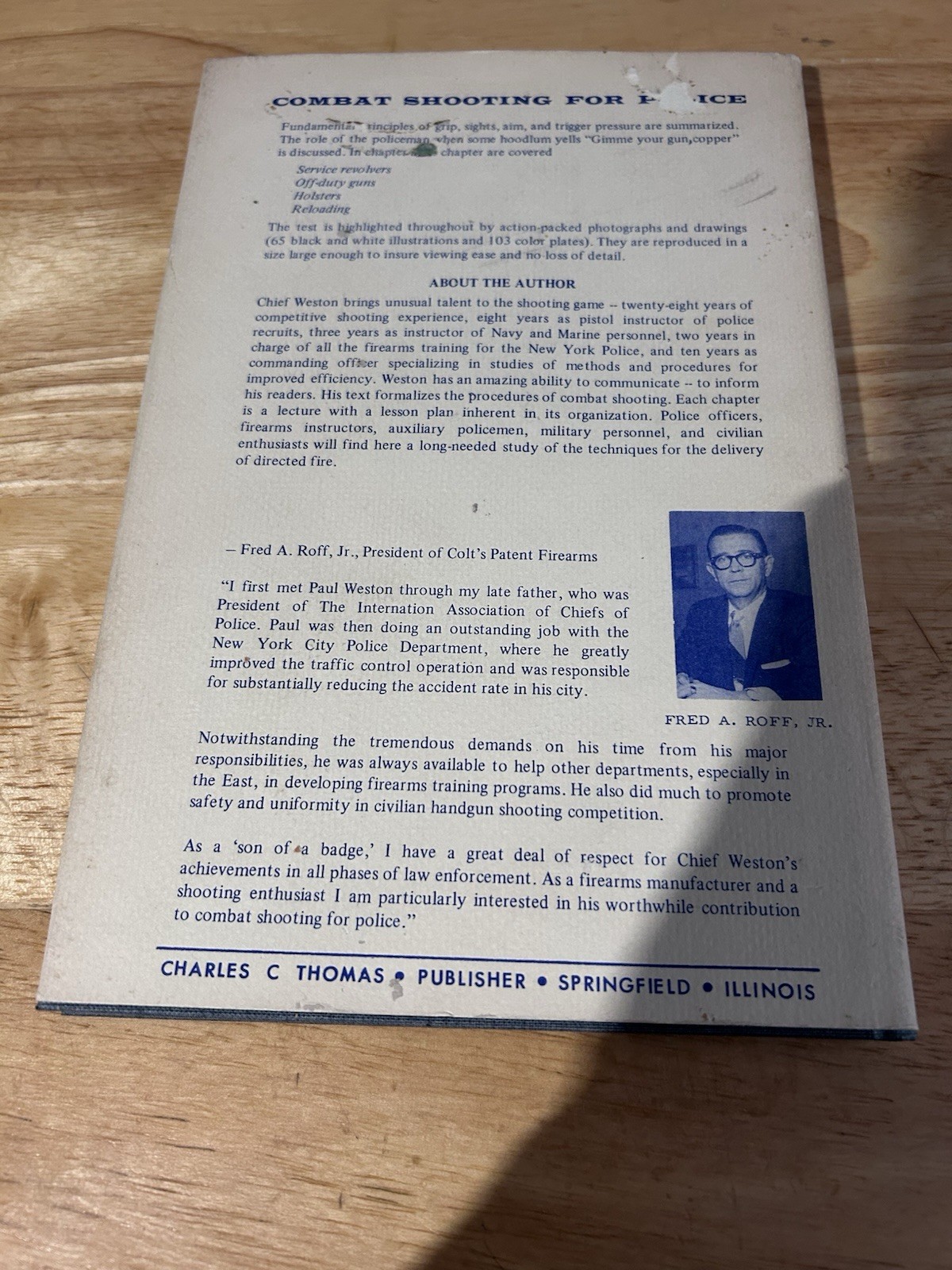 Combat Shooting For Police By: Paul B. Weston Fourth Printing