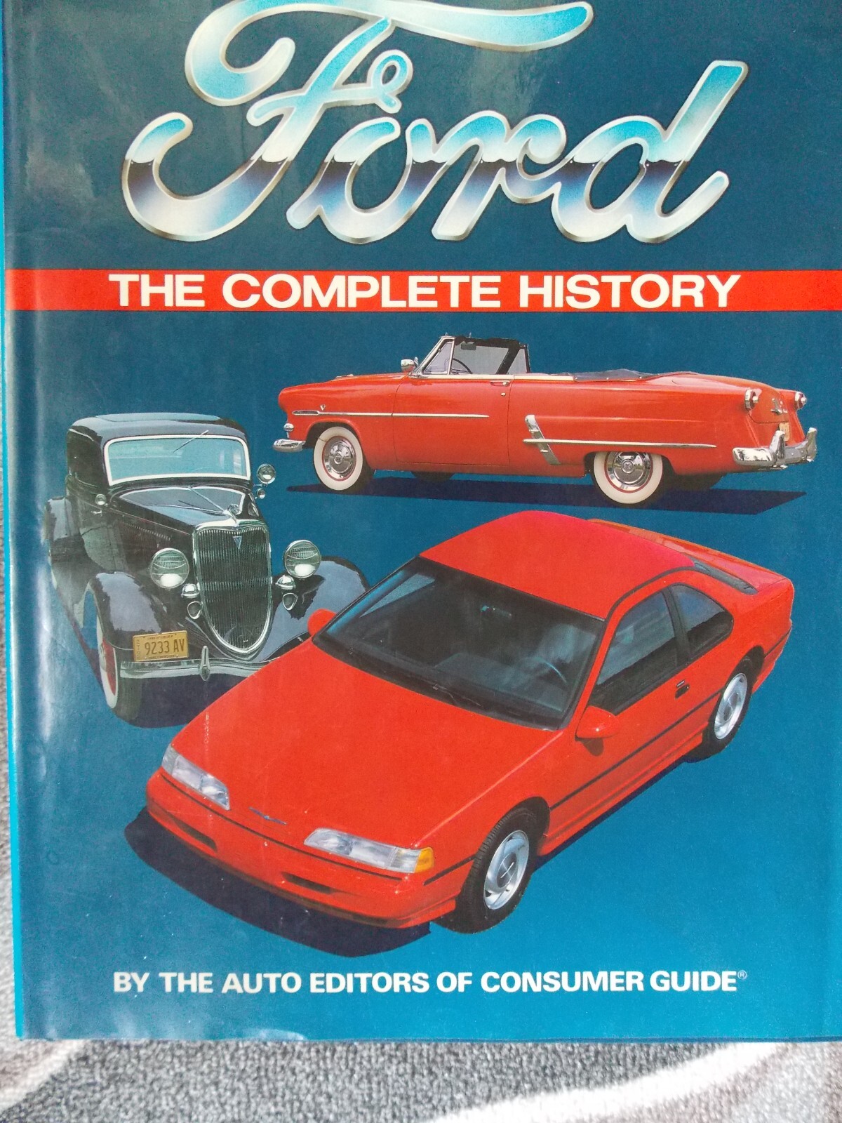Ford: The Complete History by Consumer Guide 512 pages