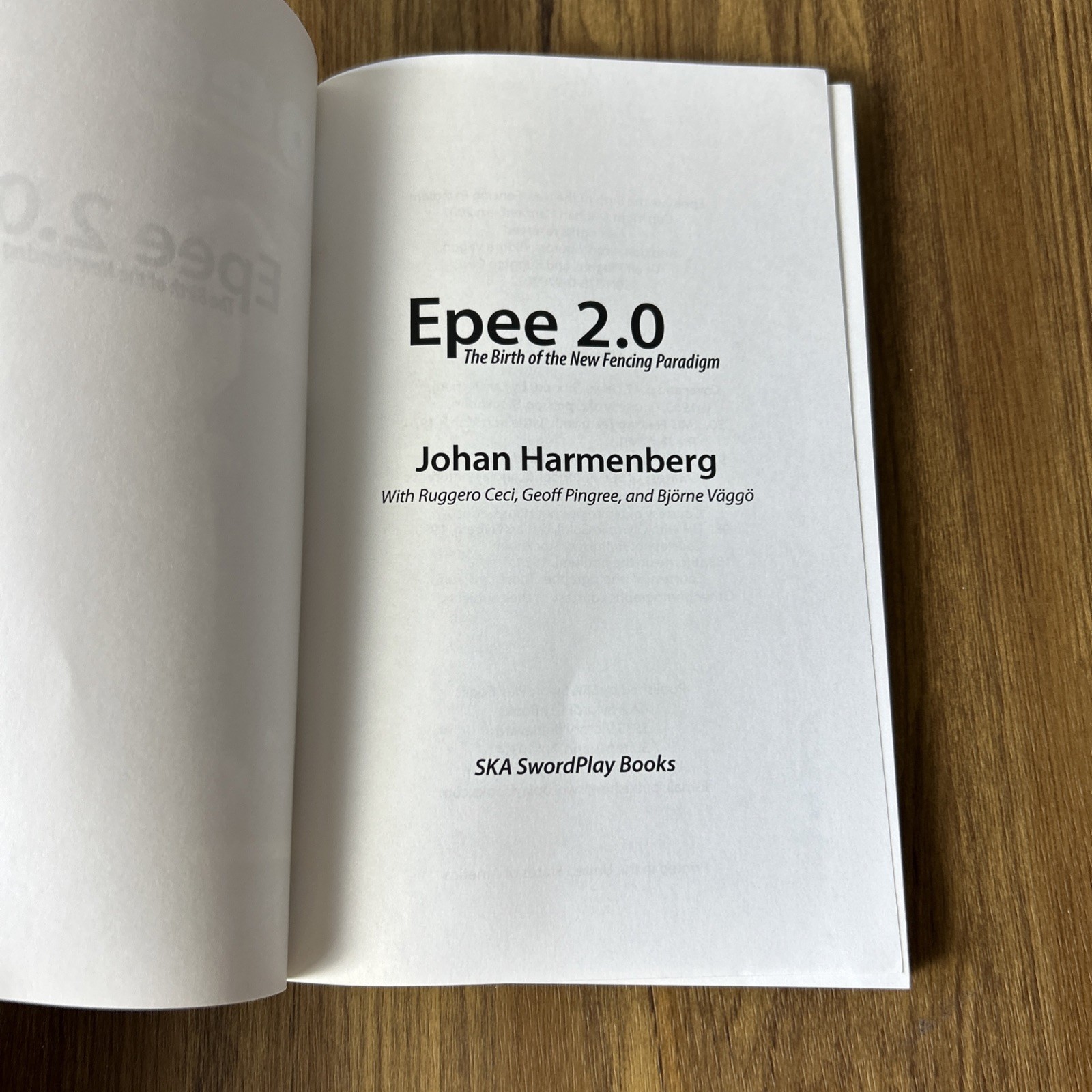 Epee 2.0 The Birth of The New Fencing Paradigm by Johan Harmenberg SKA SwordPlay