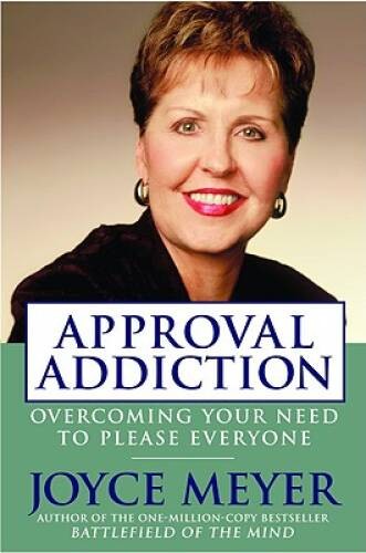 Approval Addiction: Overcoming Your Need to Please Everyone – Hardcover – GOOD