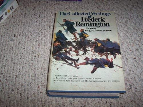 The Collected Writings of Frederic Remington Hardcover