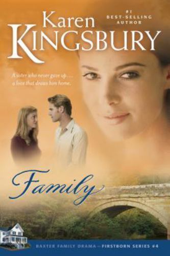 Family; Firstborn Series-Baxter 2, Book – 0842387463, Karen Kingsbury, paperback