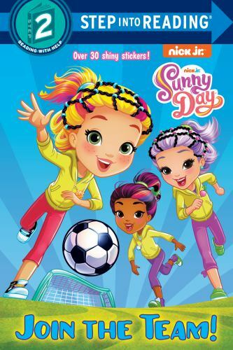 Join the Team!; Sunny Day; Step into- 9780525647355, Courtney Carbone, paperback