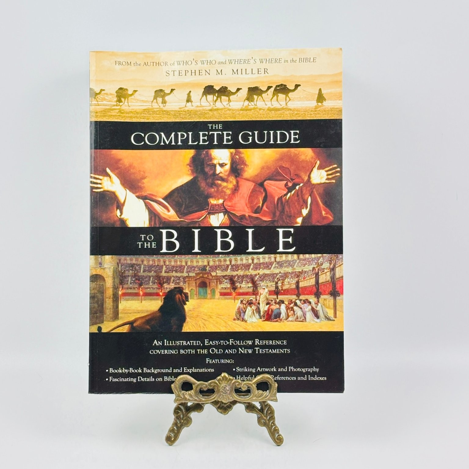 The Complete Guide to the Bible Stephen M Miller 2007 First Edition Illustrated