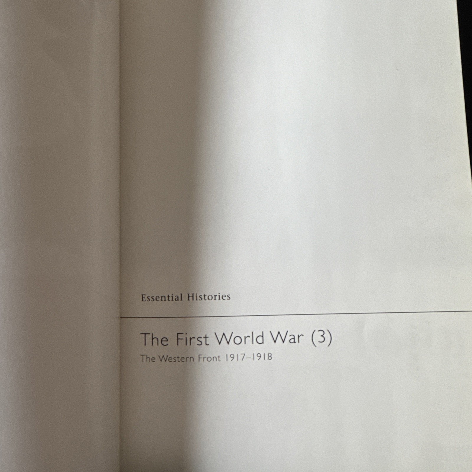 The First World War | The Western Front 1914-1916 & 1917-1918 | by Peter Simkin
