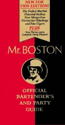 Mr. Boston: Official Bartender’s & Party Guide – Hardcover – VERY GOOD