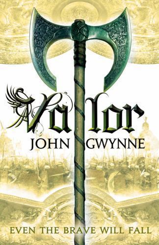 “VG COND” VALOR THE FAITH AND THE FALLEN SERIES BOOK 2 by JOHN GWYNNE PB