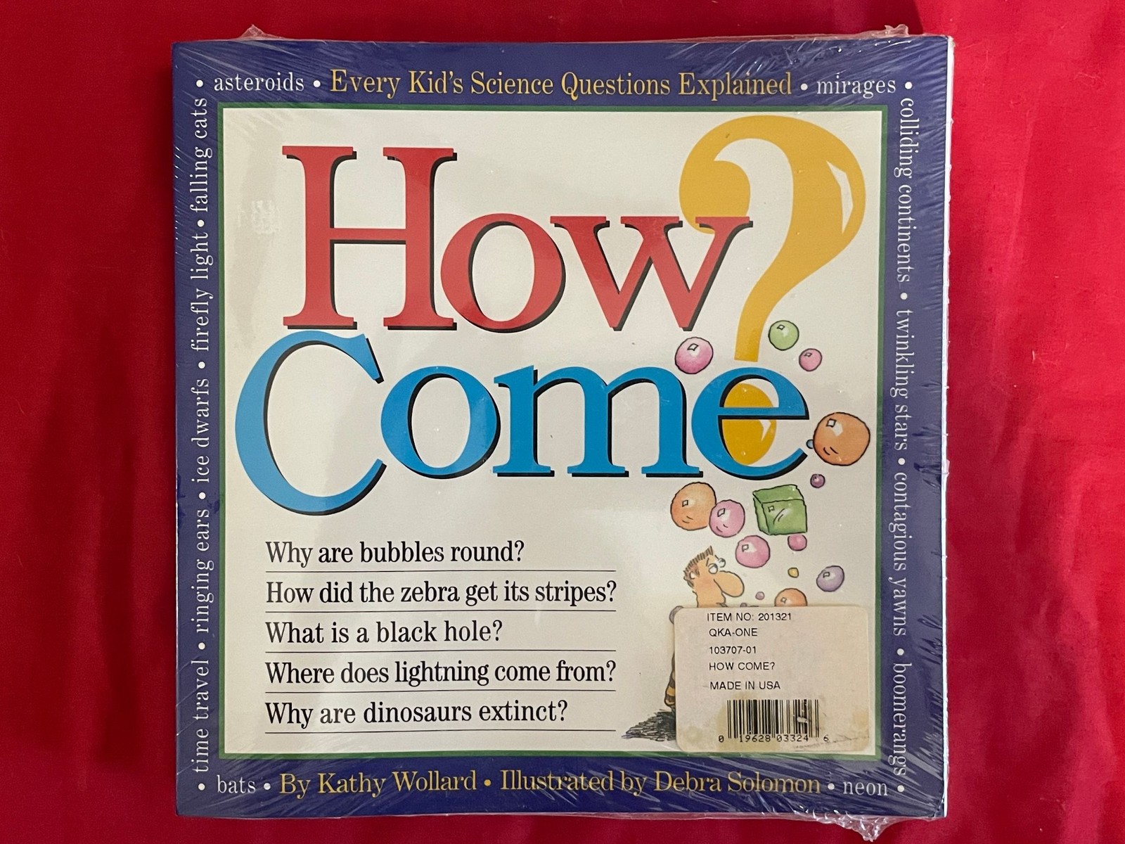 How Come Kathy Wollard Kids Science Questions Illustrated Debra Solomon Sealed