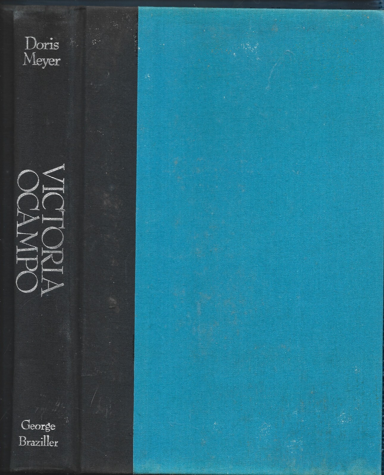 Victoria Ocampo-Against the Wind & Tide HB w/dj-Doris Meyer-1979-314 pages
