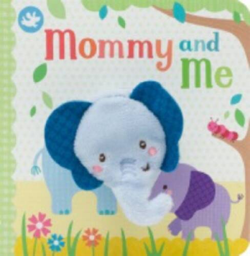 Mommy and Me Finger Puppet Book – Board book By Cottage Door Press – GOOD