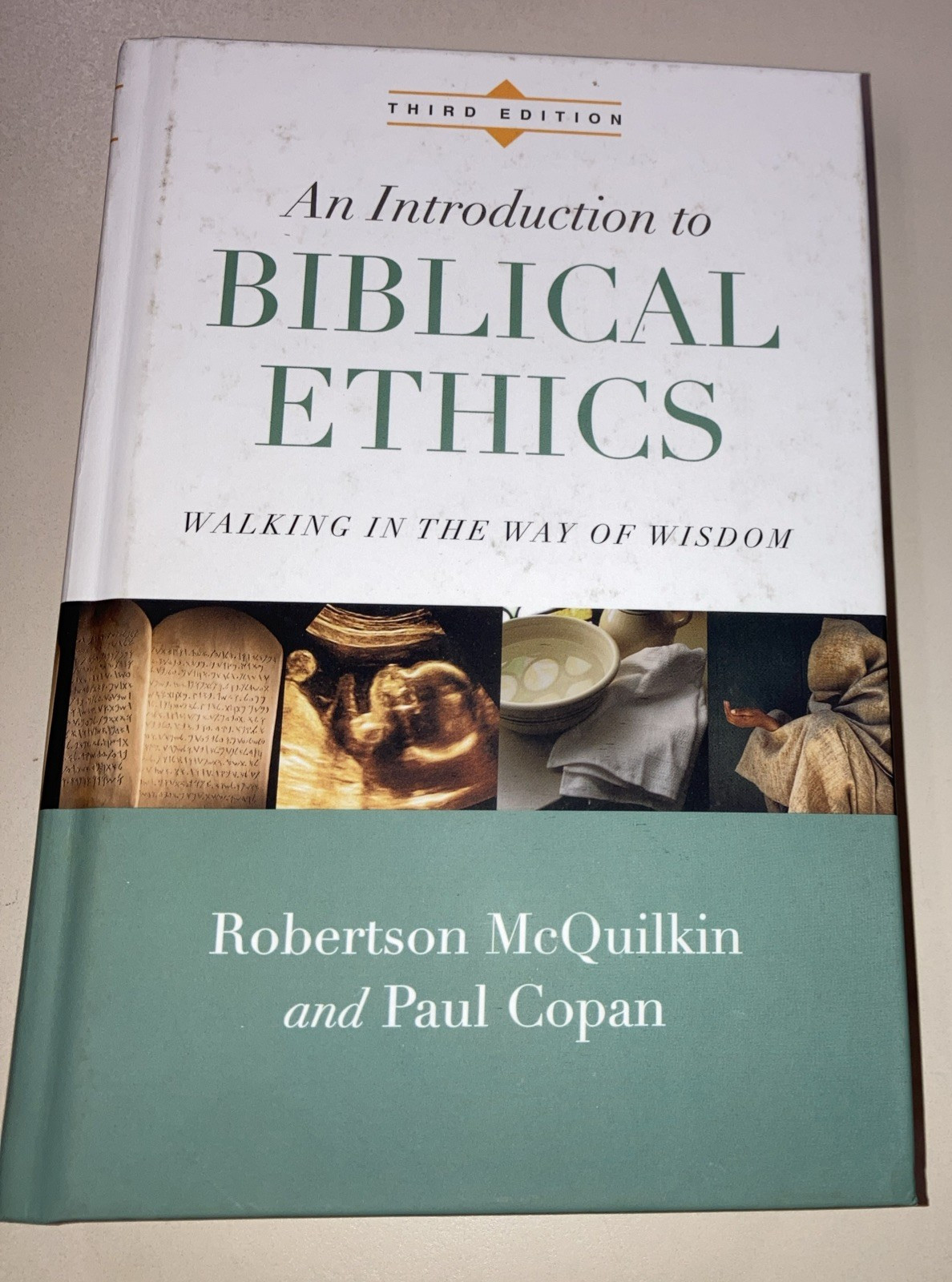Introduction to Biblical Ethics HC McQuilkin & Copan 1995 InterVarsity Press