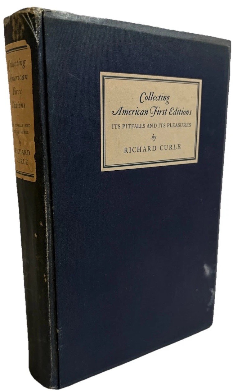Collecting American First Editions Richard Curle 1930 Signed Limited 1250