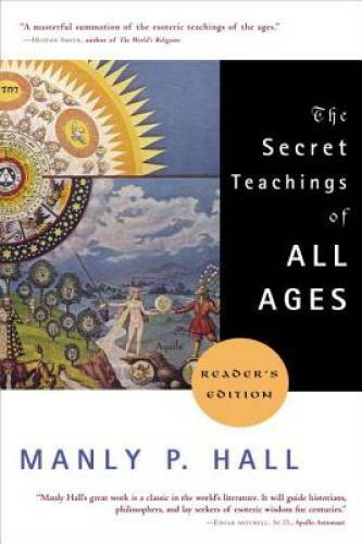 The Secret Teachings of All Ages (Reader’s Edition) – Paperback – GOOD