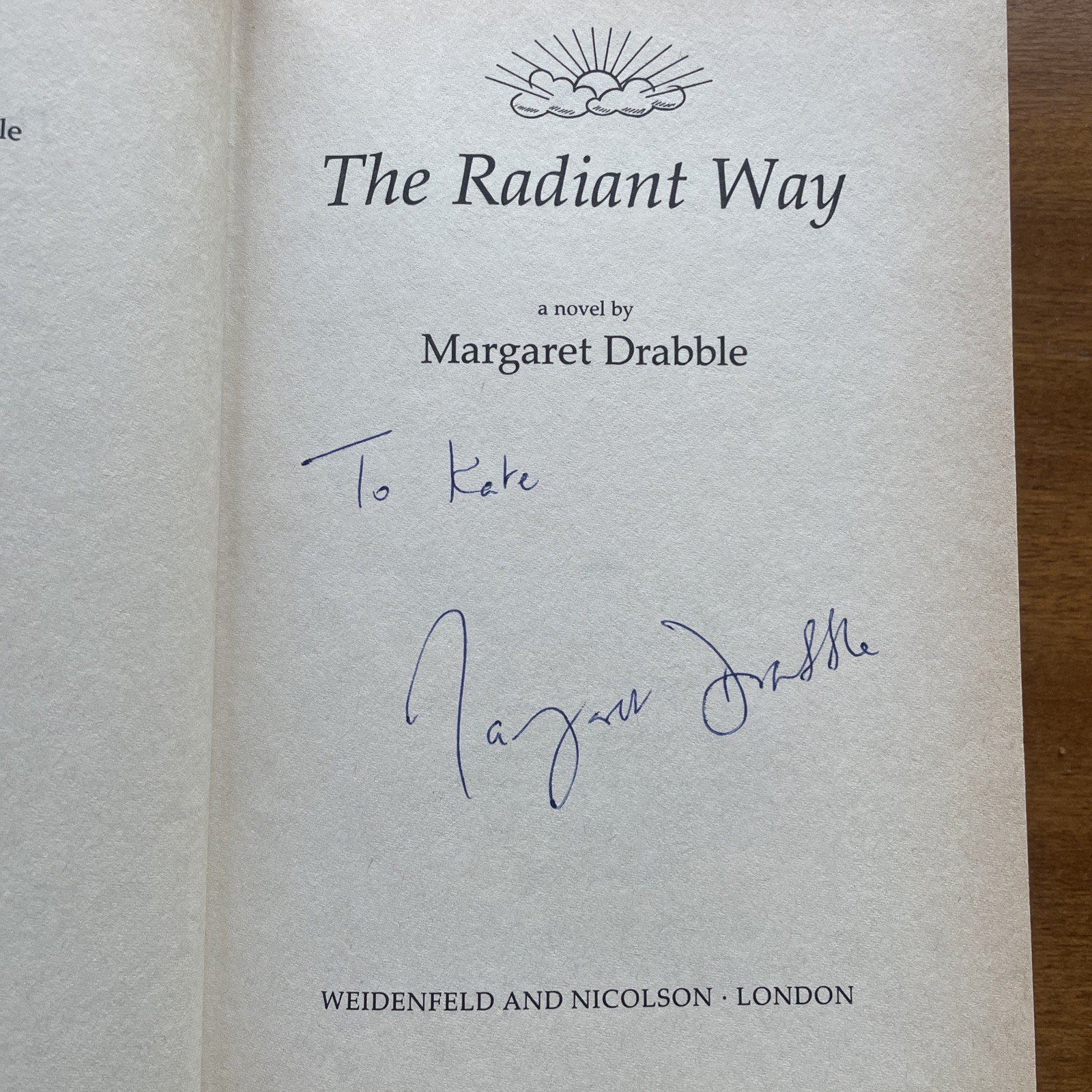 Margaret Drabble ‘The Radiant Way’ Signed Hardback First Edition w/ Dust Jacket