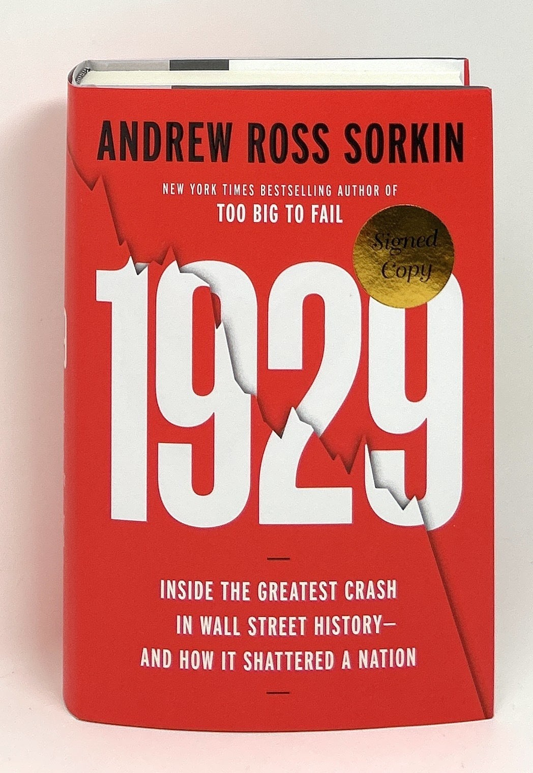 Andrew Ross Sorkin / 1929 Inside the Greatest Crash in Wall Street Signed 1st ed