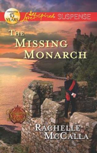 The Missing Monarch (Love Inspired Suspense) – Mass Market Paperback – GOOD