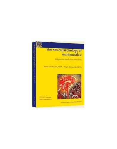 The Neuropsychology of Mathematics:…, Steven G. Feife