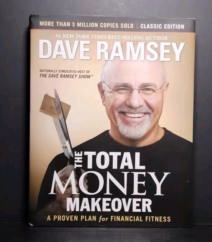 The Total Money Makeover by Dave Ramsey (Hardcover, 2013) Financial Fitness