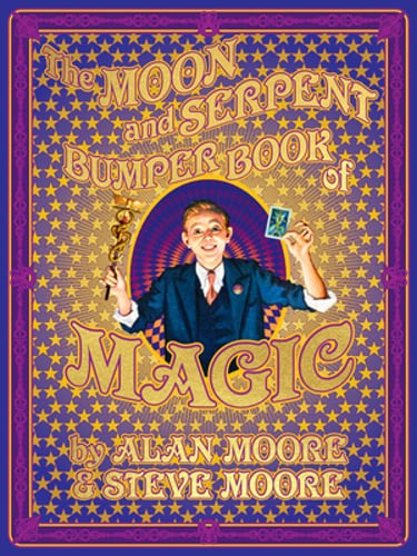 The Moon and Serpent Bumper Book of Magic by Alan Moore: Used