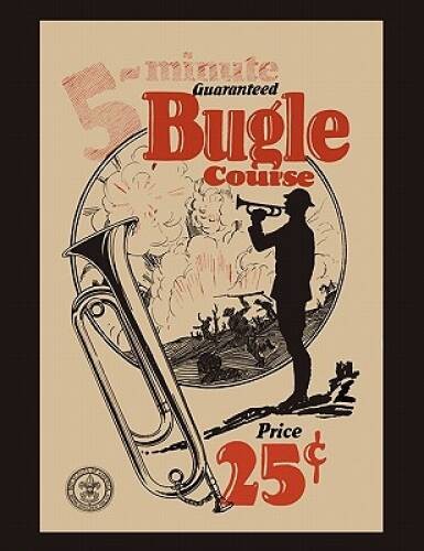 Five-Minute Guaranteed Bugle Course – Paperback By Boy Scouts of America – GOOD