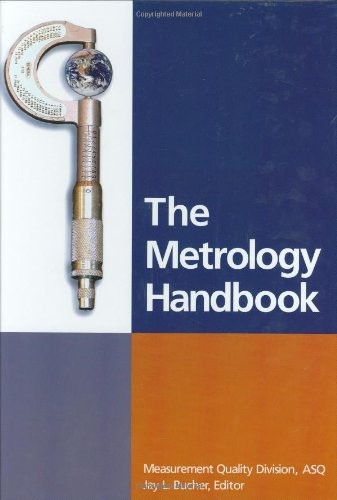 The Metrology Handbook – hardcover Bucher, Jay L.