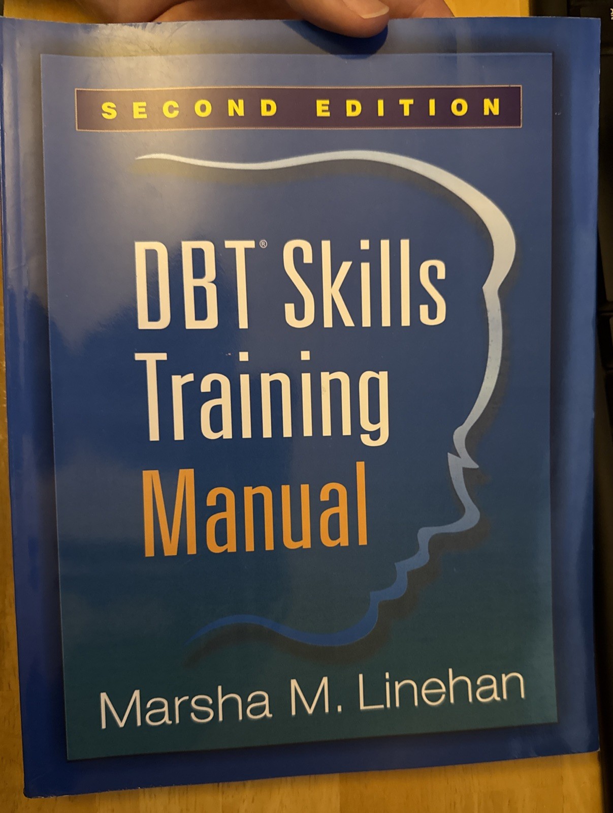 DBT Skills Training Manual Paperback by Marsha M. Linehan 2nd Edition