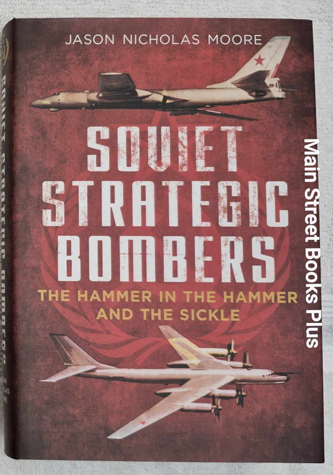 Soviet Strategic Bombers (Jason N. Moore • 2018) • VG