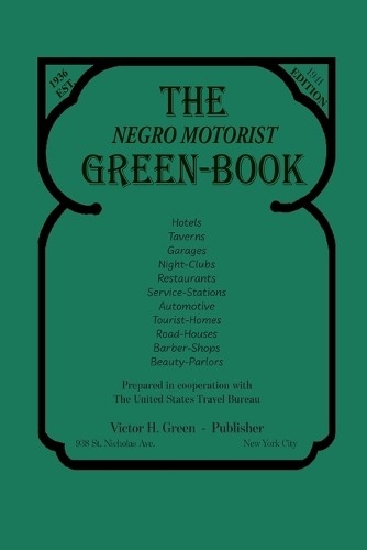Victor H Green The Negro Motorist Green-Book (Paperback) (UK IMPORT)