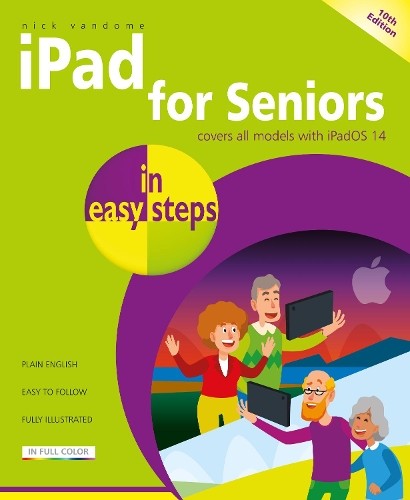Nick Vandome iPad for Seniors in easy steps (Paperback) In Easy Steps