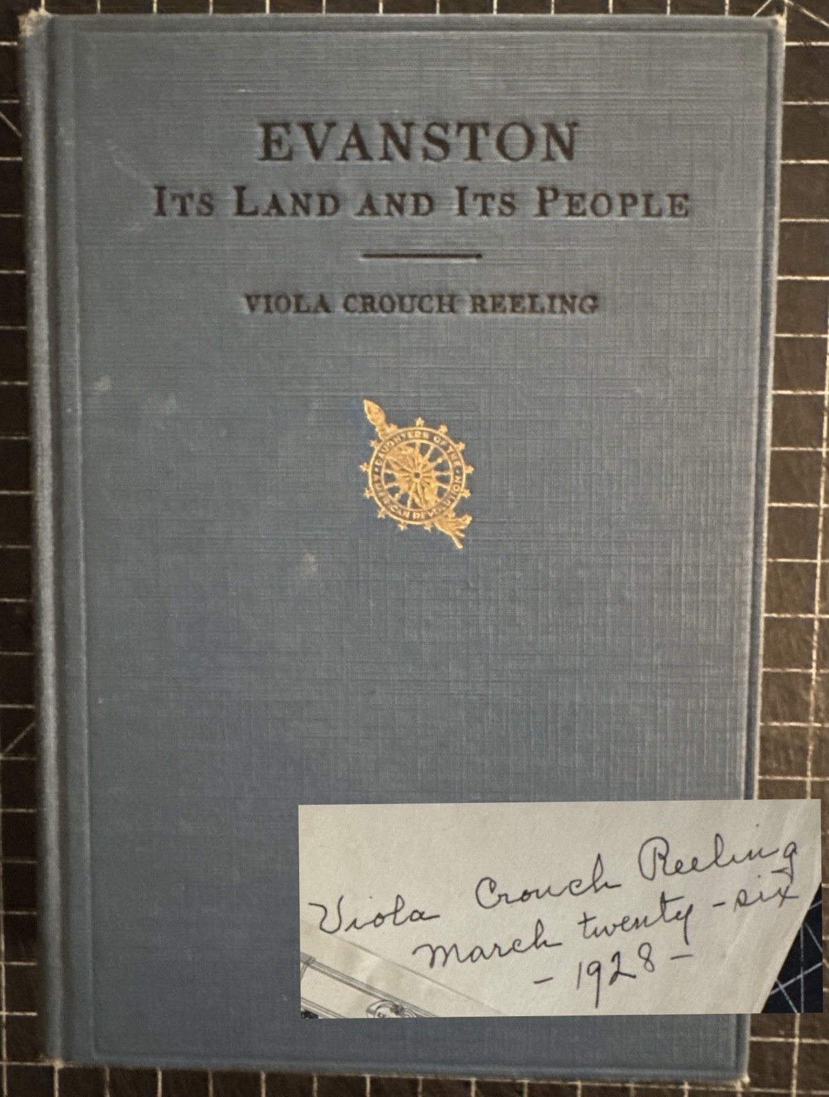 Evanston : Its Land And Its People by Viola Crouch Reeling (SIGNED HC 1928)