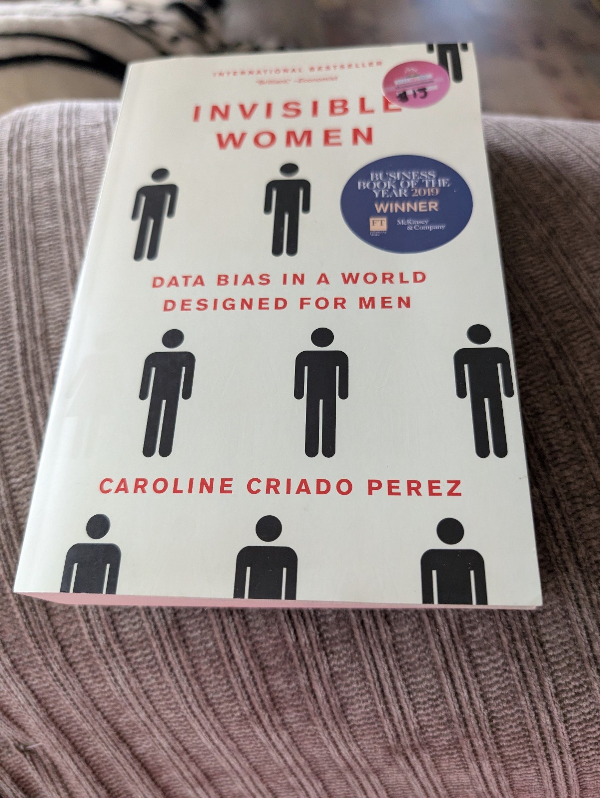 Invisible Women Data Bias in a world designed for Men – Caroline Criado Perez