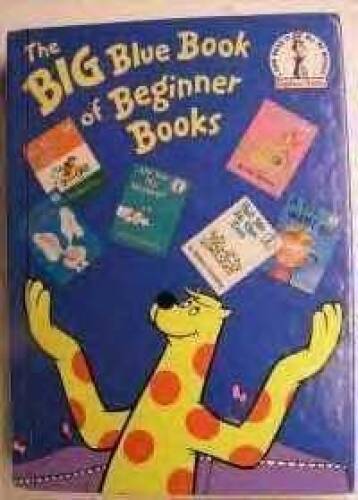 The Big Blue Book of Beginner Books – Hardcover By Dr Seuss – ACCEPTABLE