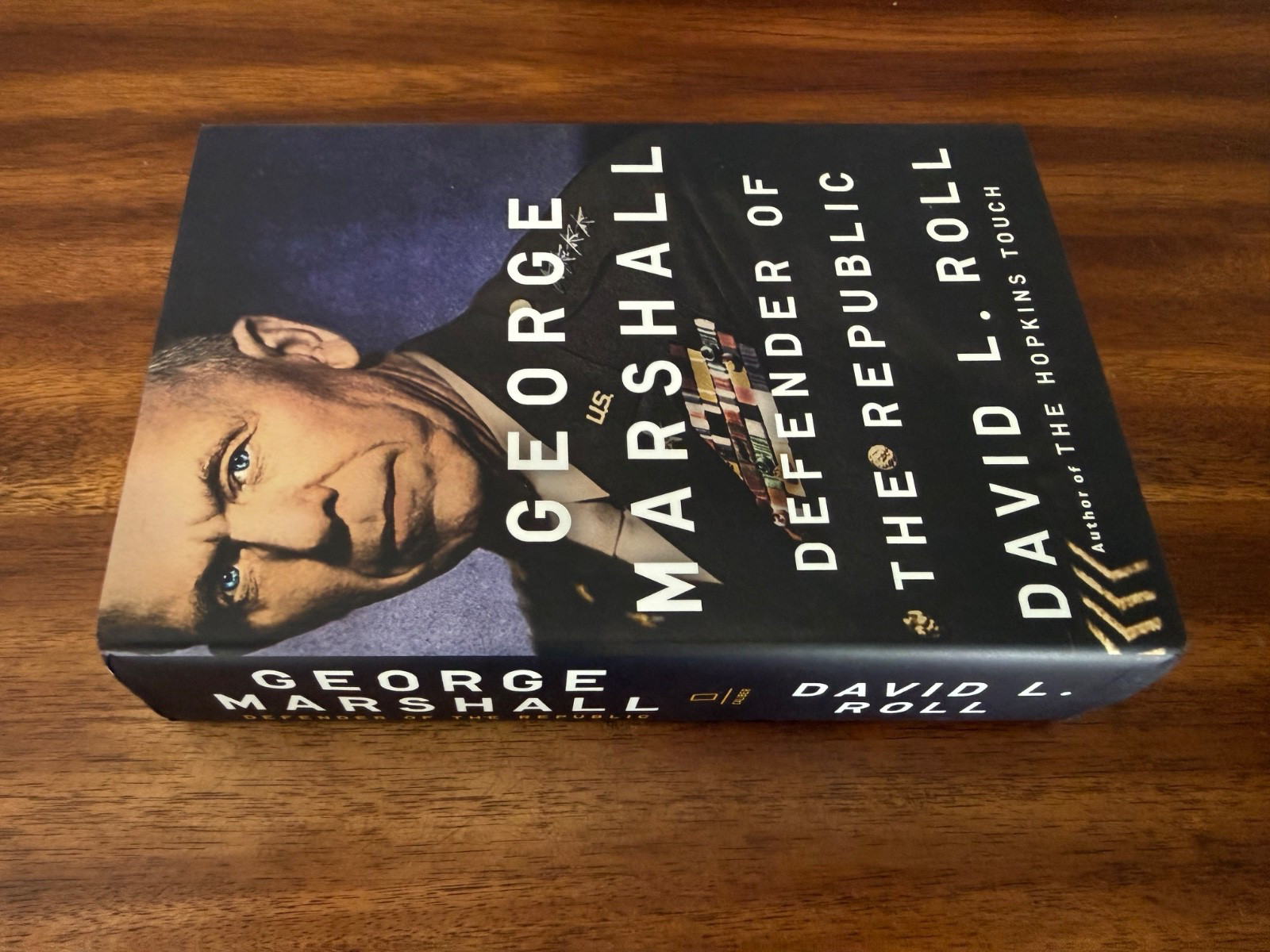 George Marshall : Defender of the Republic by David L. Roll (2019, Hardcover)