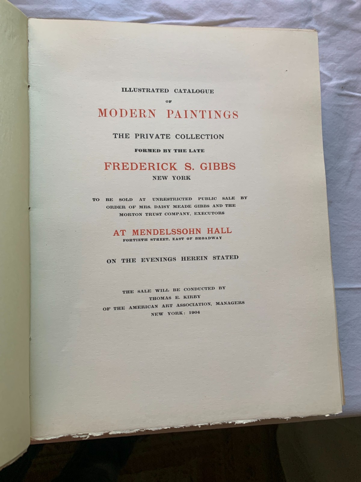 ILLUSTRATED ART CATALOGUE~ PRIVATE COLLECTION OF THE LATE FREDRICK S. GIBBS 1904