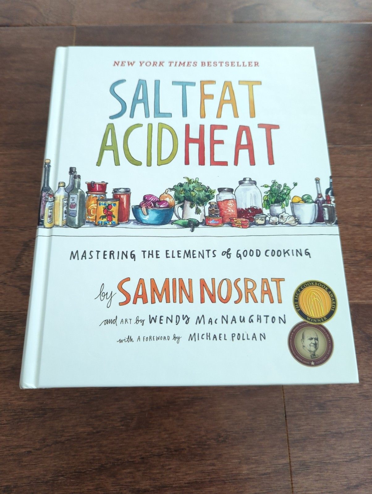 Salt, Fat, Acid, Heat : Mastering the Elements of Good Cooking by Samin…