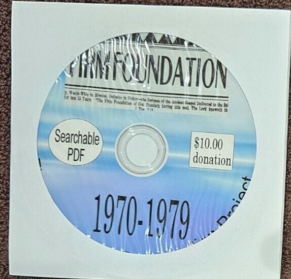 Firm Foundation Journal PDF files- Complete- 1884-2010- unrestricted pdf files