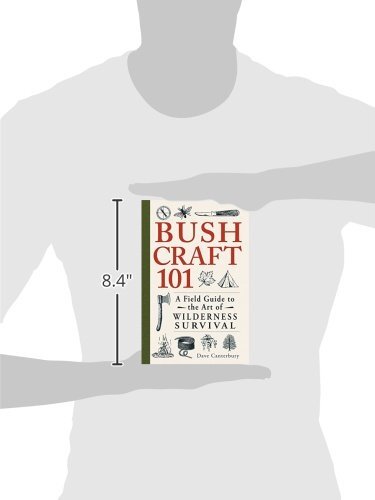 Bushcraft 101: A Field Guide to the Art of Wilderness Survival ( paper Book )