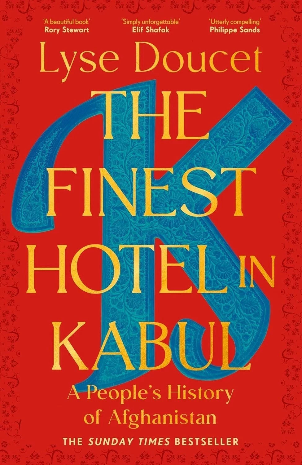 The Finest Hotel in Kabul: Paperback by Lyse Doucet (Author)