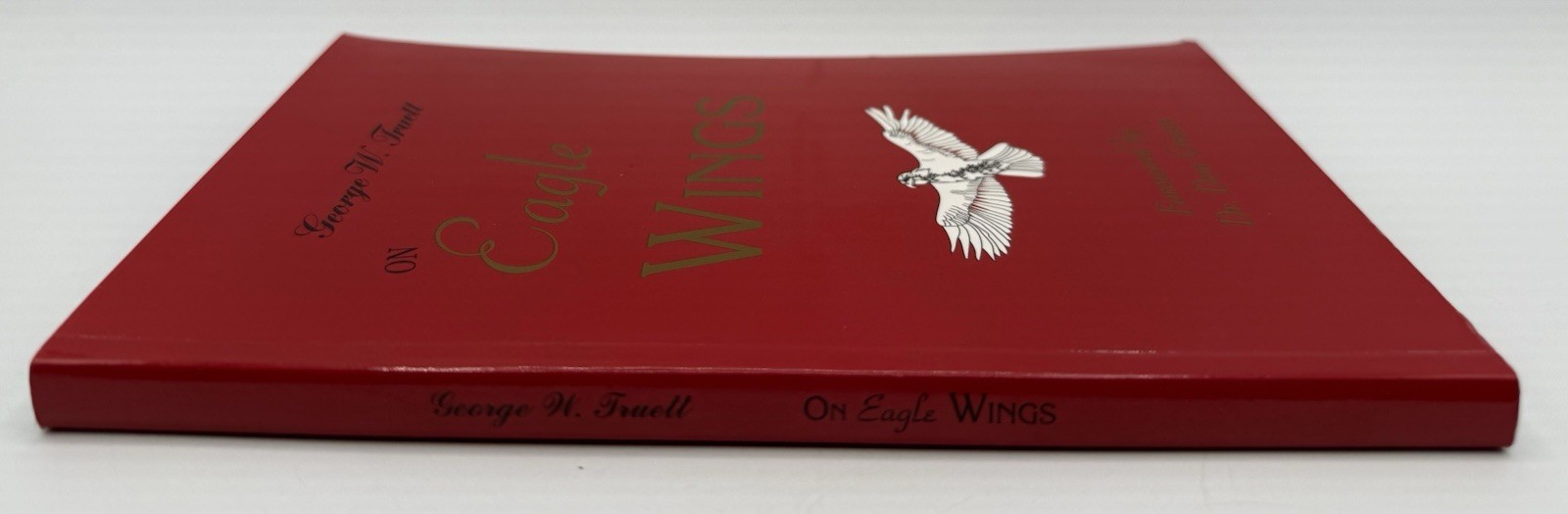1953 GEORGE W. TRUETT On Eagle Wings Red Coffee Table Book Hardcover