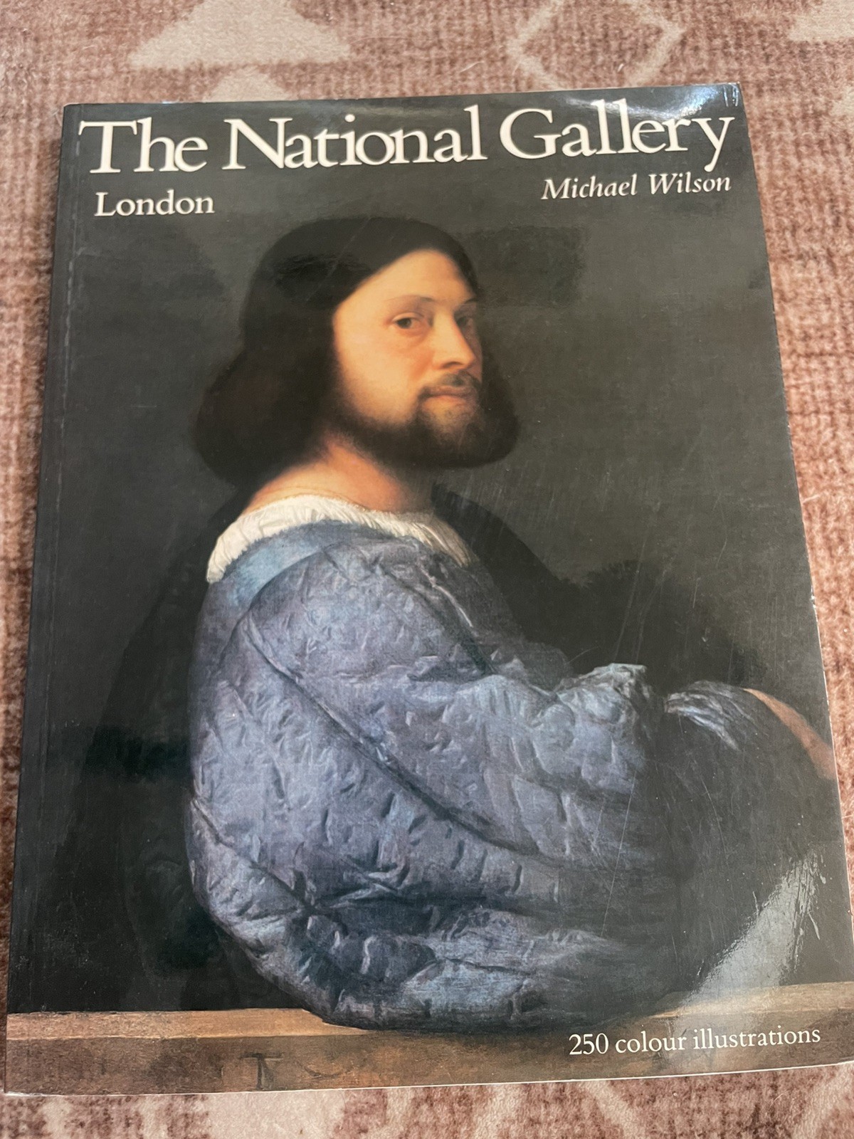1984 THE NATIONAL GALLERY of Art in London Michael Wilson book great