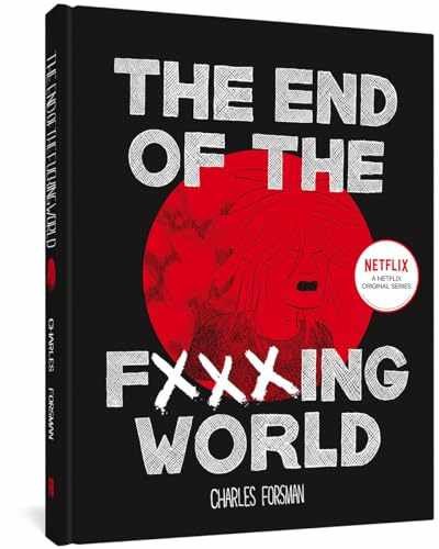 The End Of The Fucking World – Hardcover, by Forsman Charles – Very Good