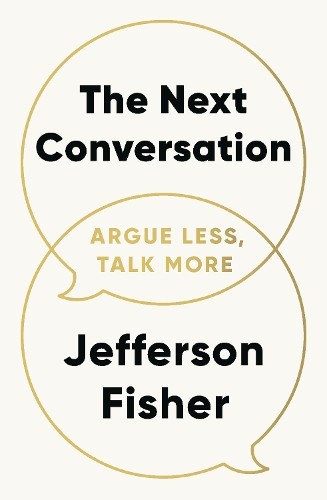 The Next Conversation by Jefferson Fisher – 9780241719886