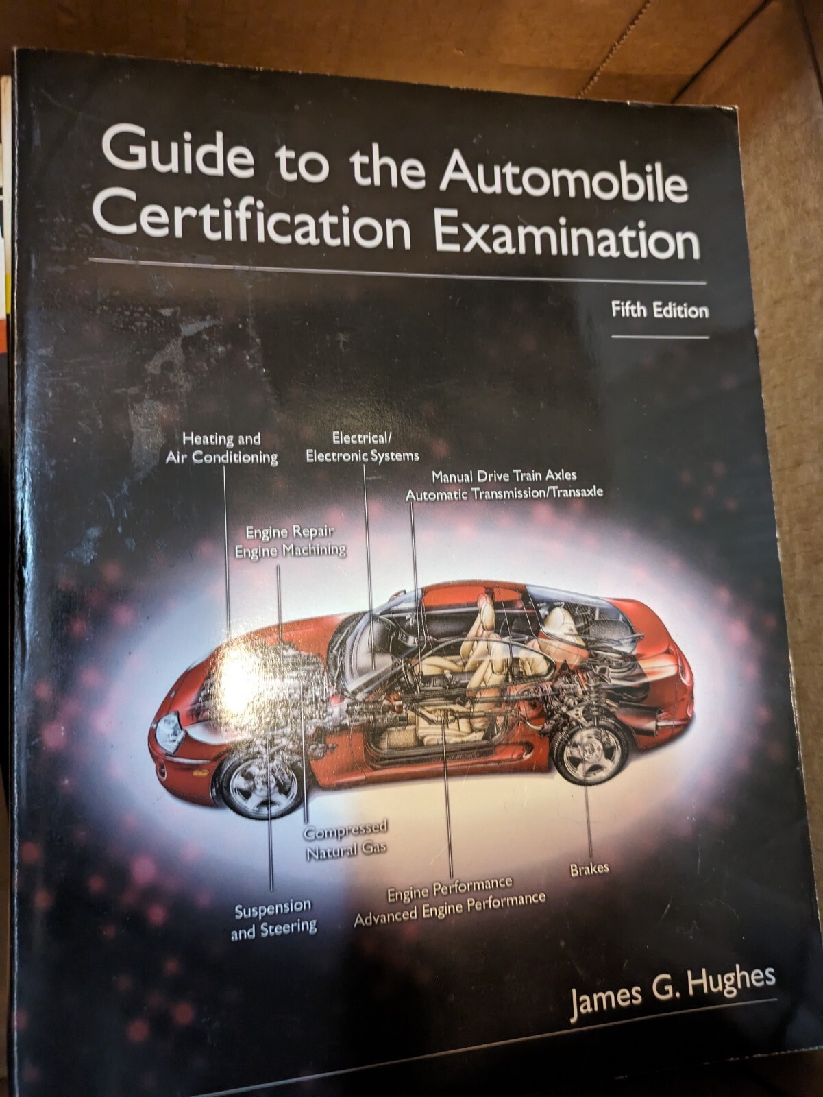 Guide to the Automobile Certification Examination Paperback James
