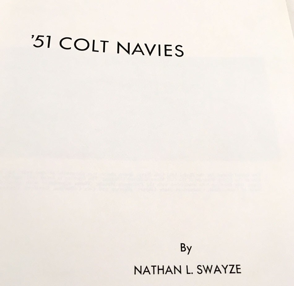 ’51 “1851” COLT NAVIES 1ST ED 1967 HC BOOK BY NATHAN L. SWAYZE 243 PAGES