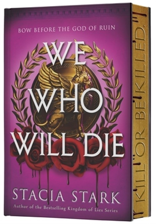 We Who Will Die (Deluxe Limited Edition) (Hardback or Cased Book)